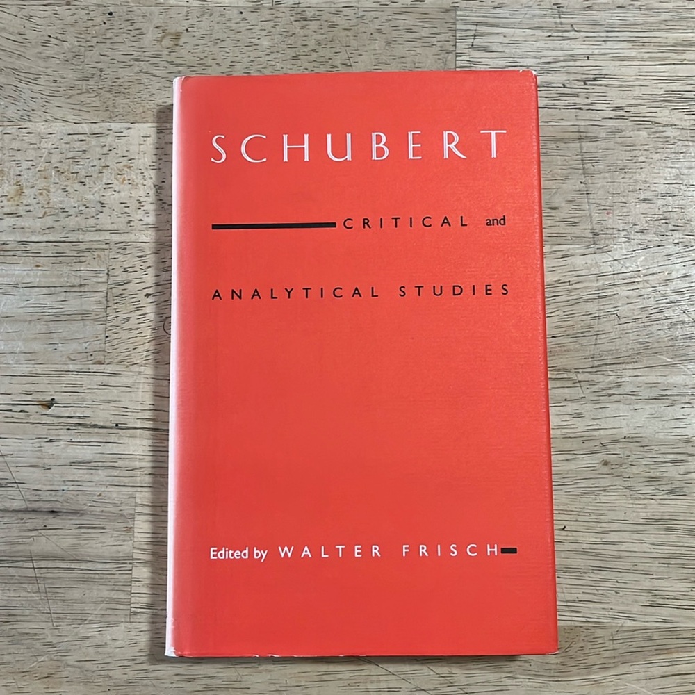Schubert Critical and Analytical Studies